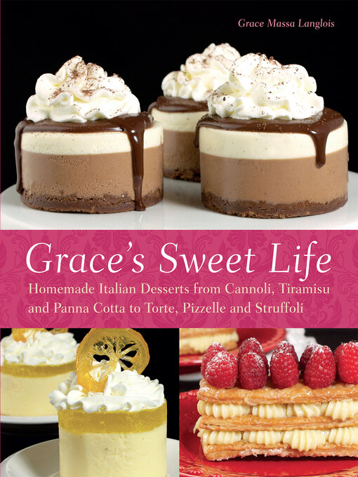 Title details for Grace's Sweet Life by Grace Massa Langlois - Available